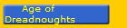 Age of 
Dreadnoughts
