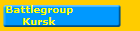 Battlegroup
Kursk