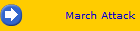 March Attack