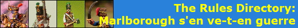 The Rules Directory:
Marlborough s'en ve-t-en guerre