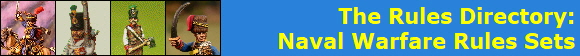 The Rules Directory:
Naval Warfare Rules Sets