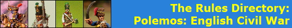 The Rules Directory:
Polemos: English Civil War