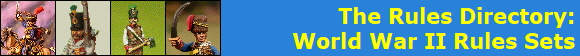 The Rules Directory:
World War II Rules Sets