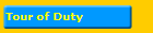 Tour of Duty